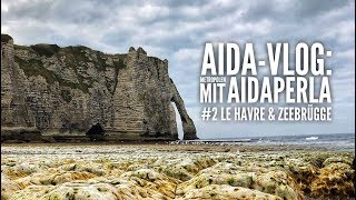 AIDA Vlog Metropolen mit AIDAperla  Etretat amp Brügge [upl. by Dione]