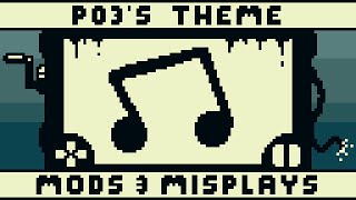 P03s Theme  quotMods amp Misplaysquot quotP03 in Kaycees Modquot Final Boss Music [upl. by Rehm]