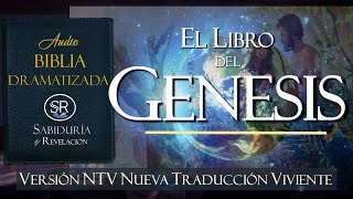 LIBRO DEL GENESIS EXCELENTE AUDIO BIBLIA DRAMATIZADA NTV Nueva Traducción Viviente [upl. by Ardnua]