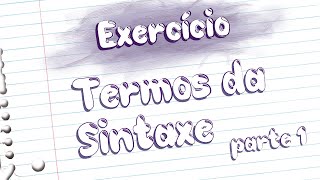 Exercícios  Termos da Sintaxe Prof Noslen [upl. by Simsar]