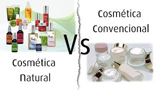 COSMÉTICA NATURAL Vs COSMÉTICA ARTIFICIAL [upl. by Remsen54]