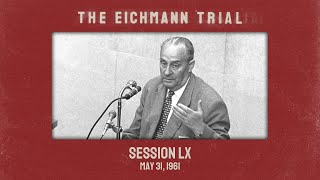 The Eichmann Trial Session 60 subtitled [upl. by Ailliw]