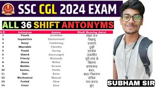 All Antonyms  Asked In SSC CGL 2024  All 36 Shifts Ans Key Solution By Subham Sir ssccgl2024 [upl. by Noraed]