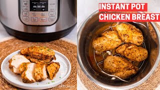 Juicy Instant Pot Chicken Breast [upl. by Abixah]