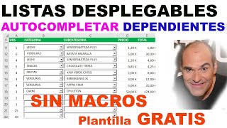 LISTAS DESPLEGABLES AUTOCOMPLETAR DEPENDIENTES SIN MACROS PLANTILLA EXCEL GRATIS [upl. by Sura]