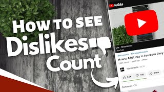 How to view Dislikes Count on Youtube Android [upl. by Ehman]