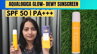 Aqualogica Glow Dewy Sunscreen with Papaya amp Vitamin C  SPF 50 PA for UVAB  By hnbs [upl. by Aenat406]