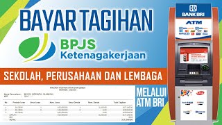 Cara bayar BPJS Ketenagakerjaan Sekolah Lembaga dan Perusahaan di ATM BRI [upl. by Adnerb]