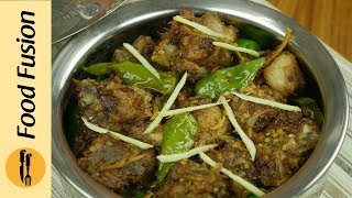 Mutton Sulemani Karahi Recipe By Food Fusion [upl. by Thurmond]