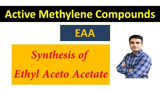 Synthesis of Ethyl Aceto Acetate EAA  Dr Bharat Baria [upl. by Piscatelli]