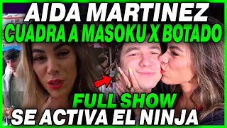 🤣FULL SHOW 🤣 AIDA MARTINEZ CUADRA A MASOKU X NO SALUDARLA  SE ACTIVA EL quotNINJAquot [upl. by Synn]