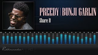 Preedy x Bunji  Share it 2018 Soca HD [upl. by Darci]