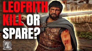 Should you Kill or Spare Leofrith Assassins Creed Valhalla [upl. by Joete]