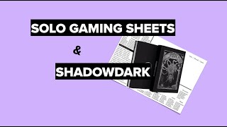 Solo RPG sheets with ShadowDark [upl. by Radferd143]