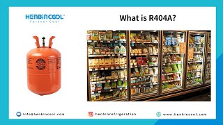 What is Refrigerant Gas R404A  HENBINCOOL Refrigerants R404A [upl. by Rand170]