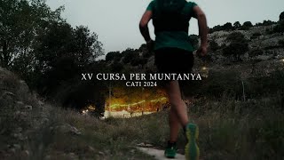 XV CURSA PER MUNTANYA  CATÍ 2024 [upl. by Brinna114]