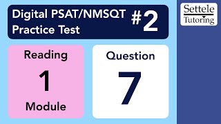 Digital PSAT 2 Reading Module 1 Question 7 passage [upl. by Oneida]