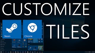 Customize Tiles on Windows 10 Start Menu [upl. by Ajed]