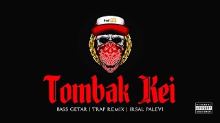 🔥TOMBAK KEI Bass Getar 2024 Irsal Palevi [upl. by Pillyhp]