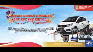 GEBYAR UNDIAN SIMPANAN BANK BPR BKK BOYOLALI TAHUN 2024 [upl. by Ymor]