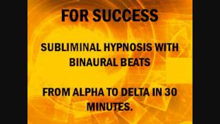 Program Your Subconscious Mind For Success With Subliminal Hypnosis amp Brain Entrainment [upl. by Eclud]