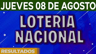 Resultado del sorteo Loteria Nacional del Jueves 8 de Agosto del 2024 [upl. by Madelle]