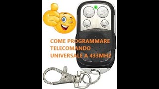 come programmare telecomando universale a 433 mhz TUTORIAL how to program universal remote control [upl. by Alset]