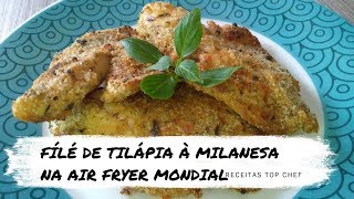 ALMOÇO DE PÁSCOA PEIXE A MILANESA NA AIR FRYER MONDIAL🍴 TOP CHEF [upl. by Selym]