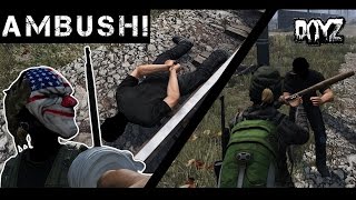 AMBUSH  DayZ Standalone [upl. by Aldora]