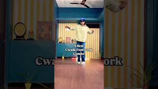 5 Best Cwalk Footworks combo cwalk cwalking cwalkcombo jddancetutorial [upl. by Lourdes263]