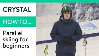 How To Parallel Ski For Beginners  Crystal Ski Holidays [upl. by Sokram]