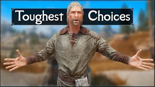 Skyrim Top 5 Toughest Choices You’ll Have to Make in The Elder Scrolls 5 Skyrim [upl. by Eelrahs893]