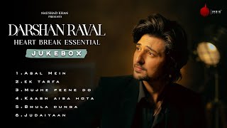 Darshan Raval HeartBreak Essential Audio JukeBox  Naushad Khan [upl. by Daney]