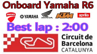 Onboard Circuito Montmelo Catalunya Yamaha R6 una vuelta en 200 [upl. by Idihsar]