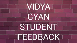 Student Feedback of VIDYA GYAN Second online EXAM [upl. by Milas148]