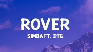 S1MBA ft DTG  Rover Lyrics pull up in a rover now she say she wanna come over [upl. by Rambow]