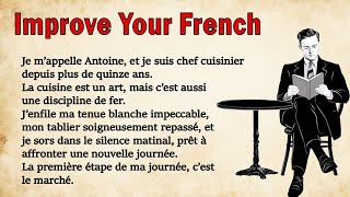 Perfect Your French Pronunciation  Learn French with a short story for Beginners A1A2 [upl. by Mathews]