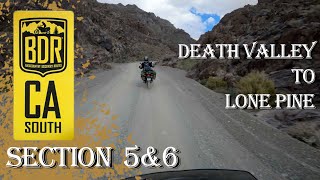 Death Valley to Lone Pine  CA BDR South  Episode 6 [upl. by Candace572]