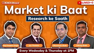 Market ki baat with ICICI Direct icicidirect [upl. by Vanessa]