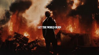 Chris Grey  LET THE WORLD BURN Official Lyric Video [upl. by Murdocca]