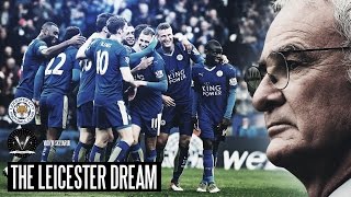 THE LEICESTER DREAM  The Greatest Sporting Story Ever [upl. by Oguh]