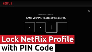 How to Lock Netflix Profile with Password PIN LOCK [upl. by Henrie]