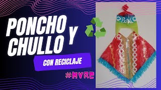 Como hacer un poncho y chullo con reciclaje♻🤩MVRC♻ talla 8 [upl. by Akenet31]