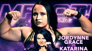 Impact Wrestling Jordynne Grace vs Katarina [upl. by Naillik149]