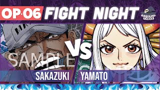 Sakazuki vs Yamato  One Piece Card Game  OP06 Match [upl. by Beebe616]