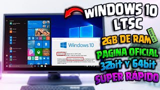 NUEVO WINDOWS 10 LITE OFICIAL DE MICROSOFT VERSION LTSC FUNCIONA CON 2GB DE RAM MAS RAPIDO Y FLUIDO [upl. by Kowatch]