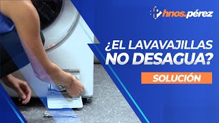 🔴 Lavavajillas no desagua  ¿Cómo arreglarlo  Encuentra aquí la solución [upl. by Nomis]