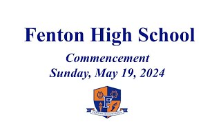 Fenton High School Commencement 2024 [upl. by Aneerehs]