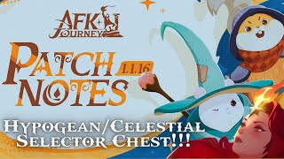 HypogeanCelestial Selection Chest Patch Notes v1116 Review AFK Journey [upl. by Kronick]