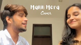 Mann Mera  cover  Vishal Thakur  ShrutiSood04 [upl. by Ocirne]